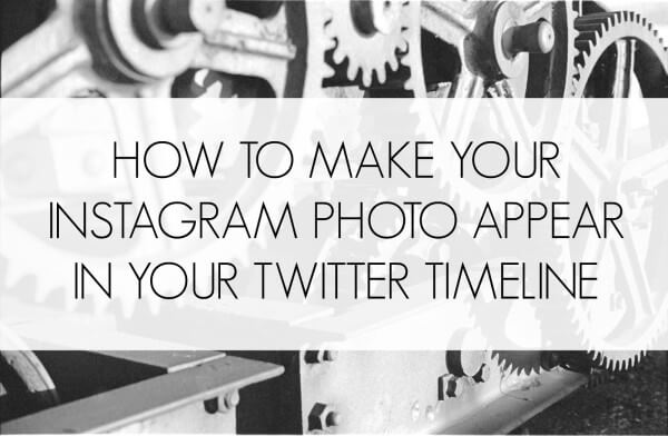 how to make your instagram photo appear in your twitter timeline