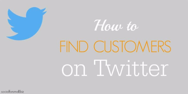 how to find customers on twitter